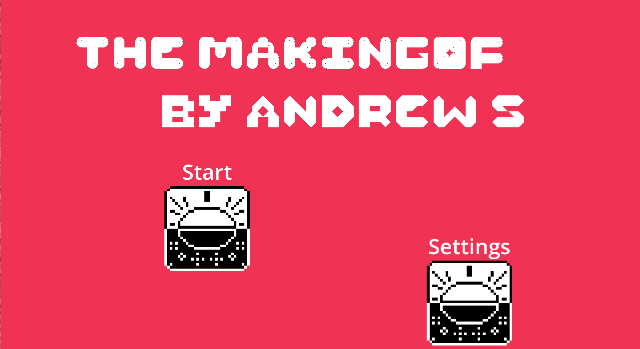 Title Banner for "The Making Of" by Andrew S